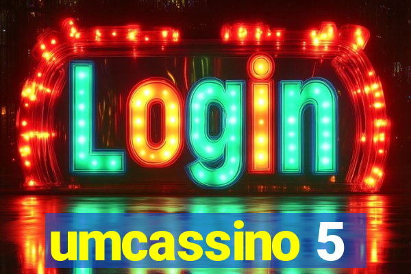 umcassino 5